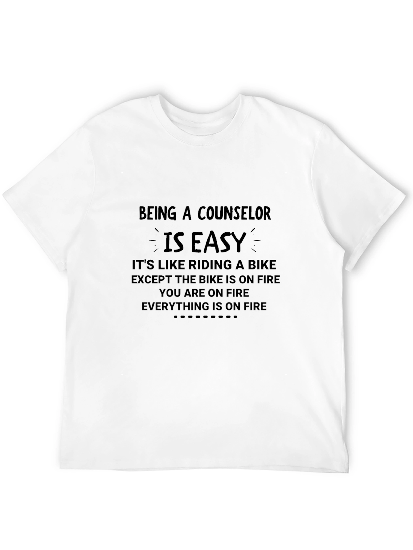 Counselor Life Humor T-Shirt
