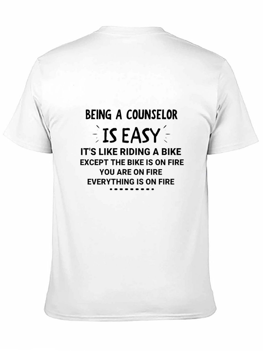 Counselor Life Humor T-Shirt