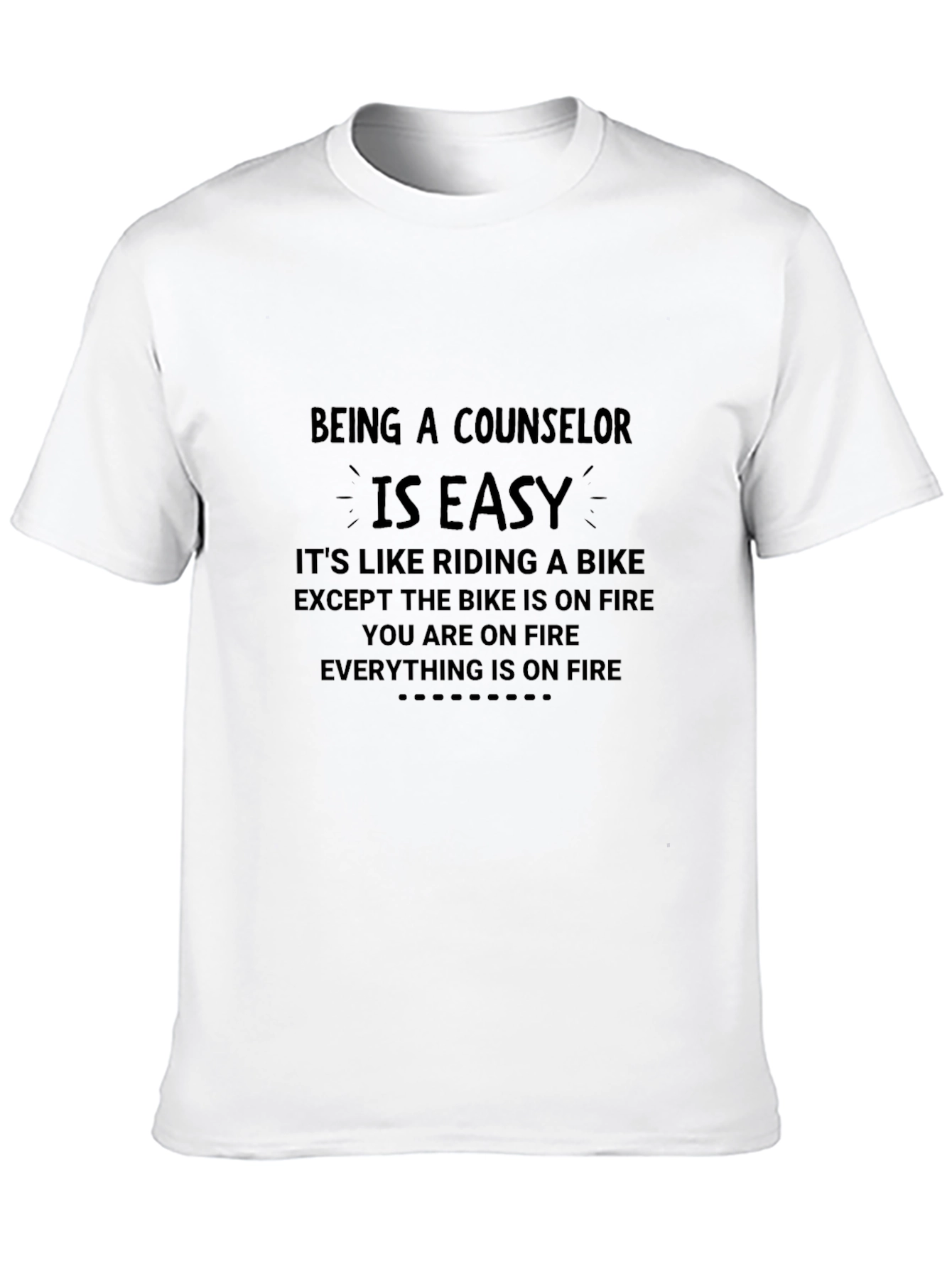 Counselor Life Humor T-Shirt