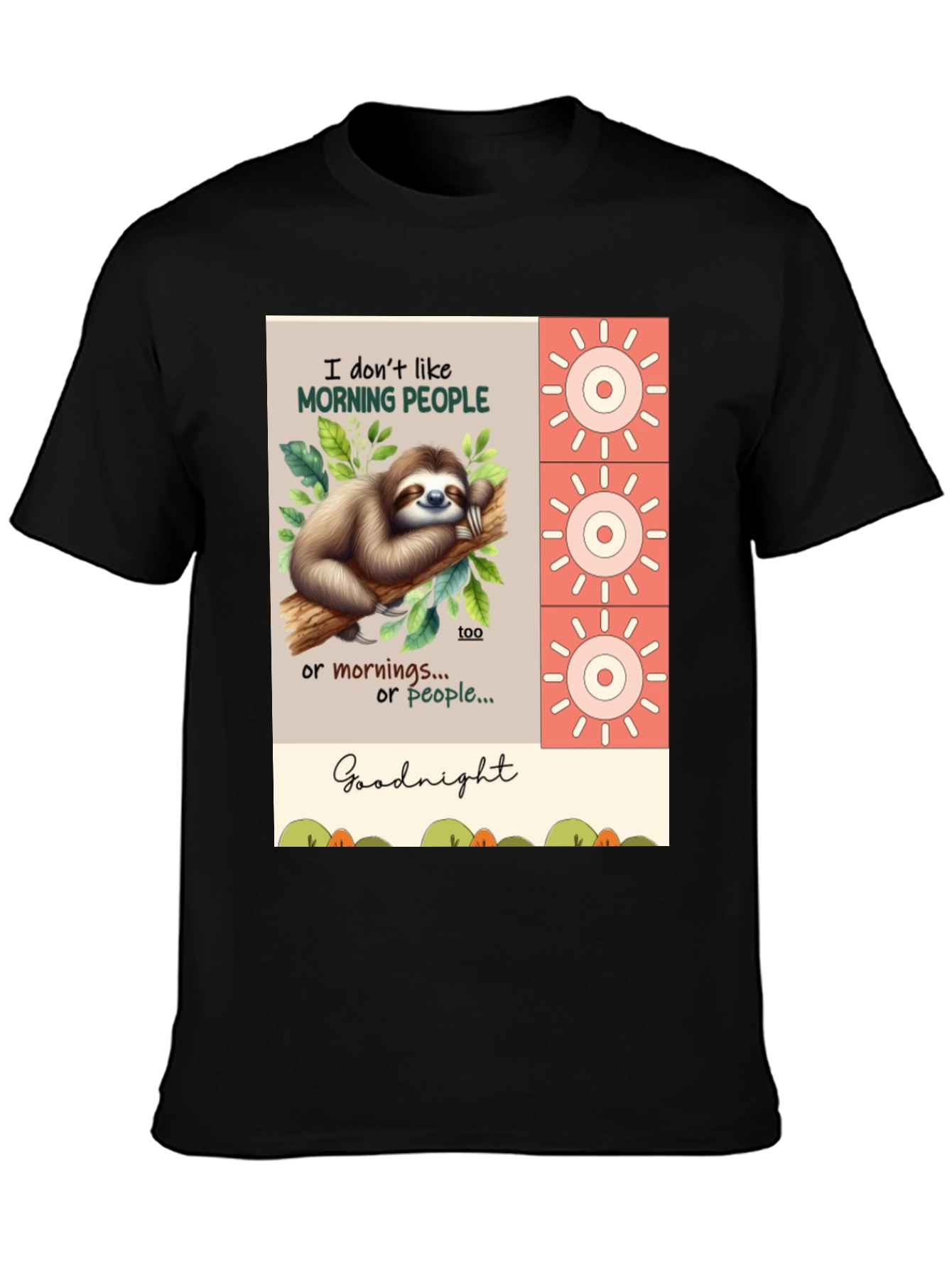 Funny Sloth T-Shirt - Morning People? Goodnight!
