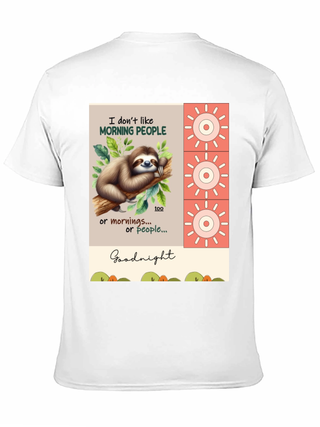 Funny Sloth T-Shirt - Morning People? Goodnight!