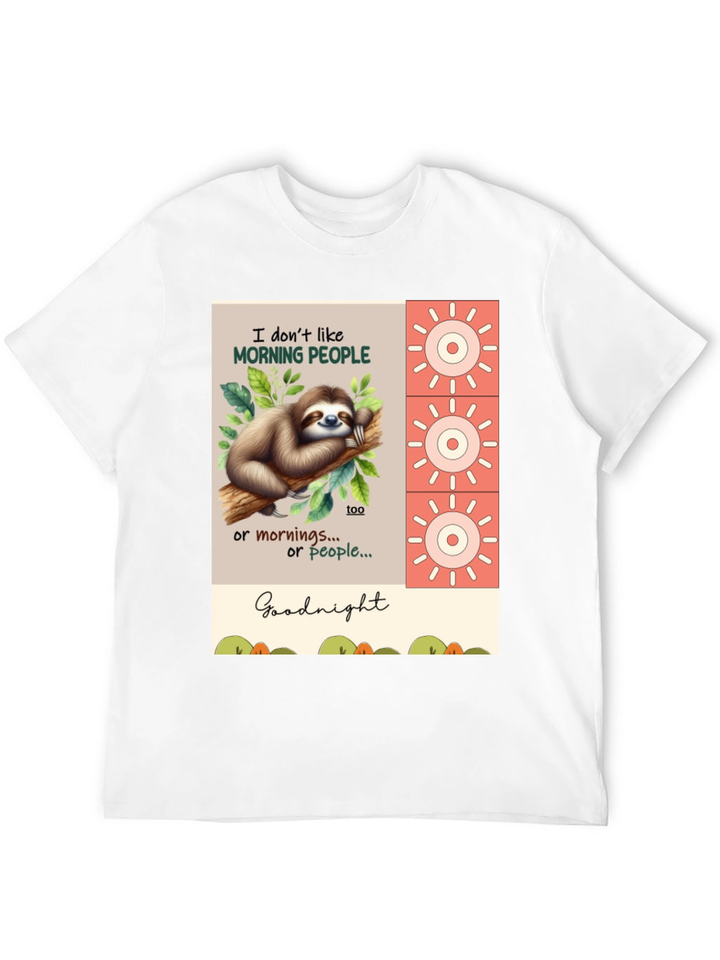 Funny Sloth T-Shirt - Morning People? Goodnight!