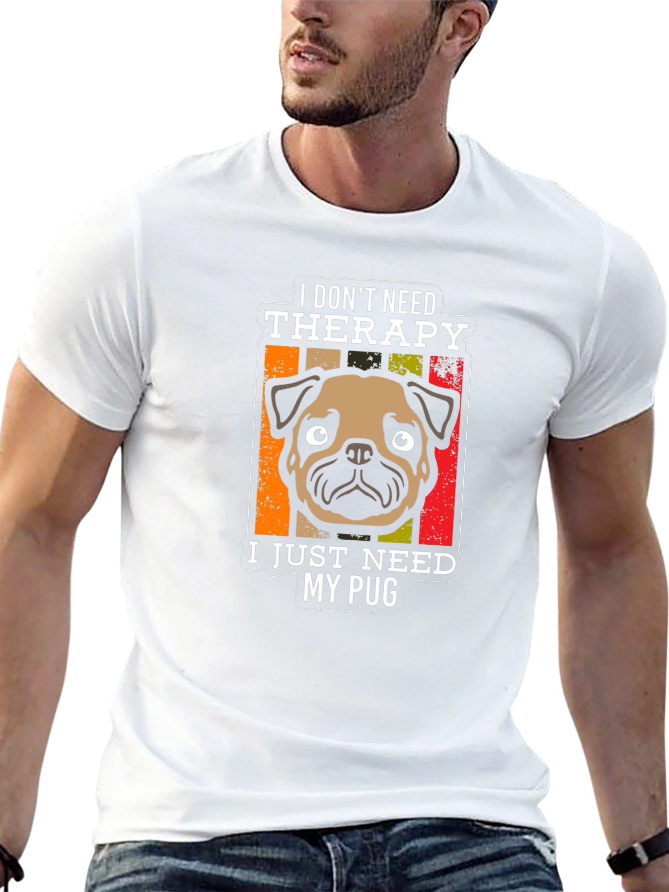 I Dont Need Therapy Pug T-Shirt