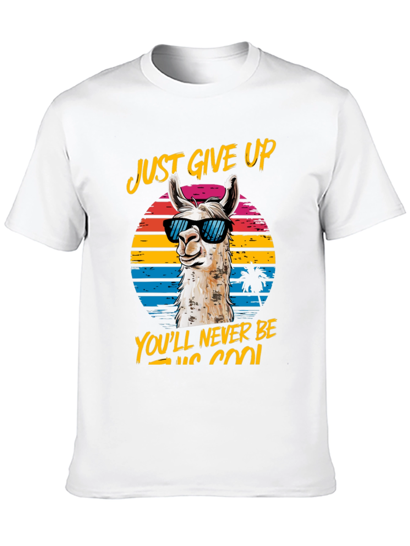 Cool Llama Graphic Tee - Just Give Up!