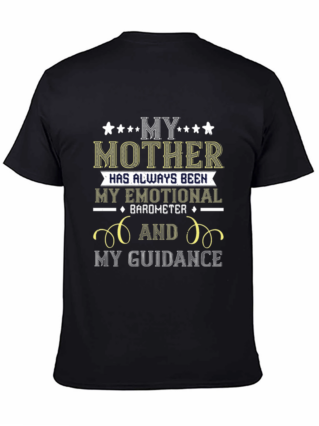 My Mother Emotional Barometer Guidance T-Shirt