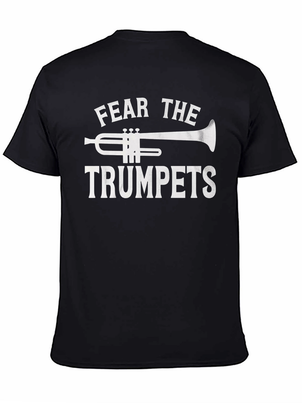 Fear The Trumpets Black T-Shirt