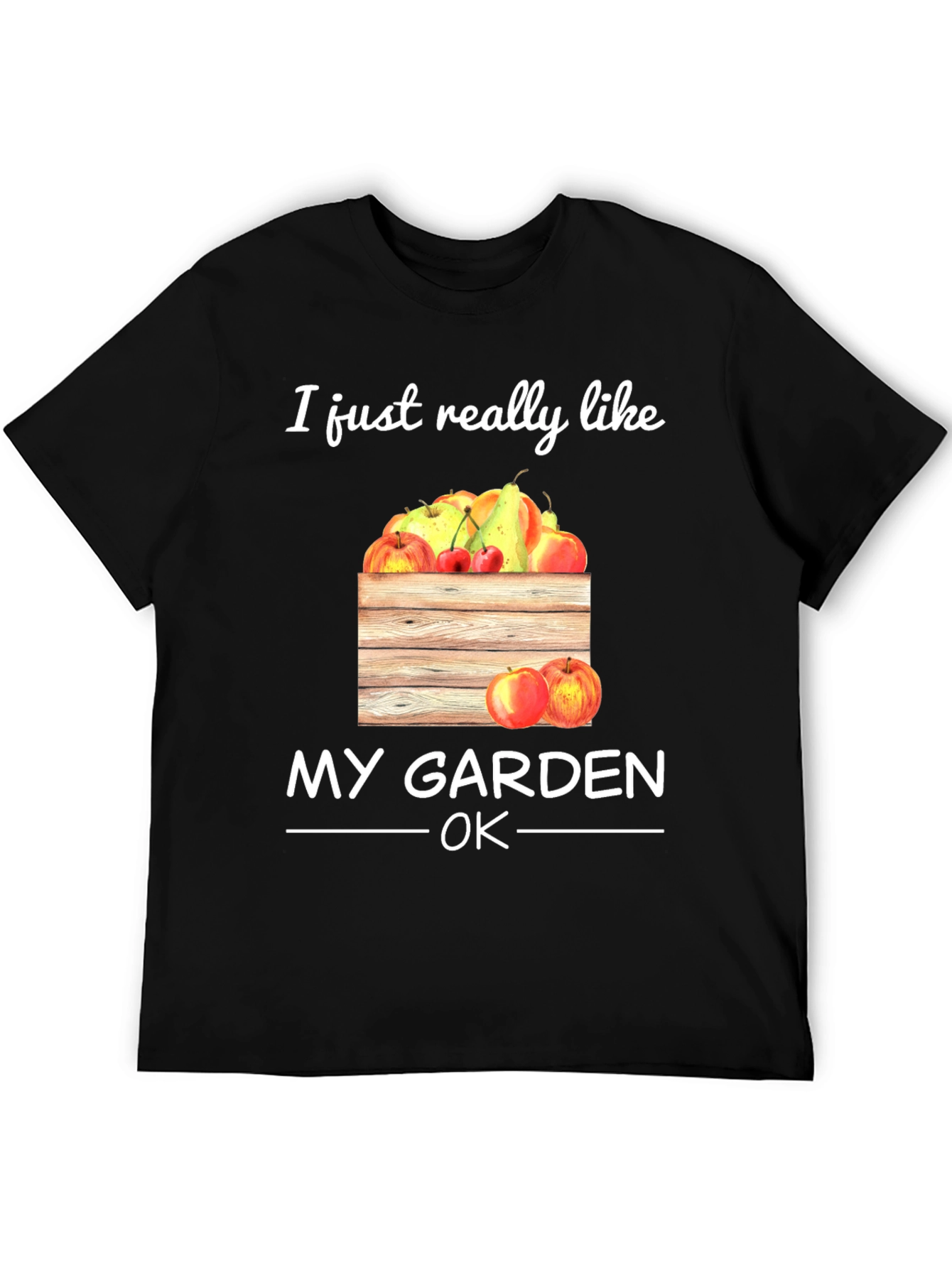 Gardening Lover T-Shirt - I Just Really Like My Garden
