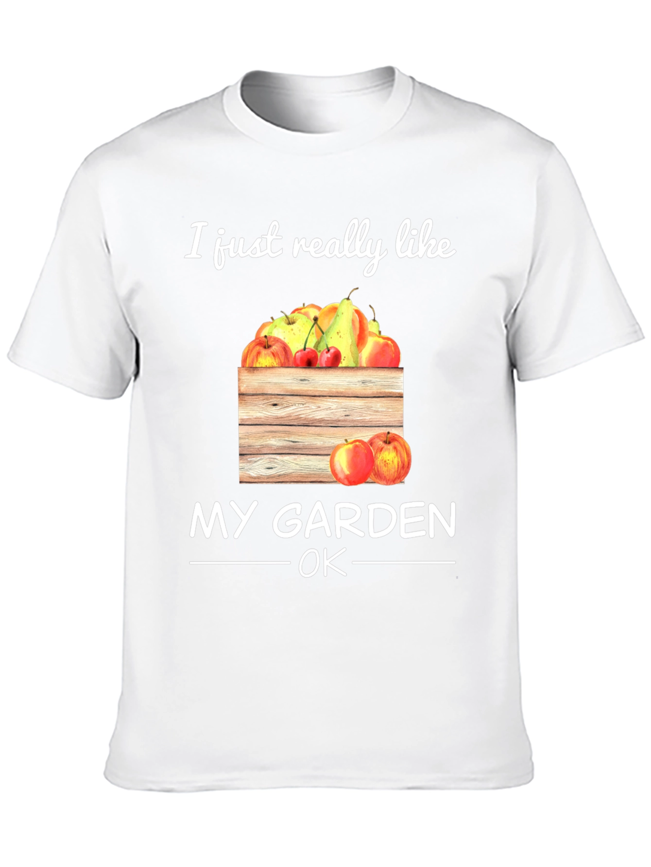 Gardening Lover T-Shirt - I Just Really Like My Garden