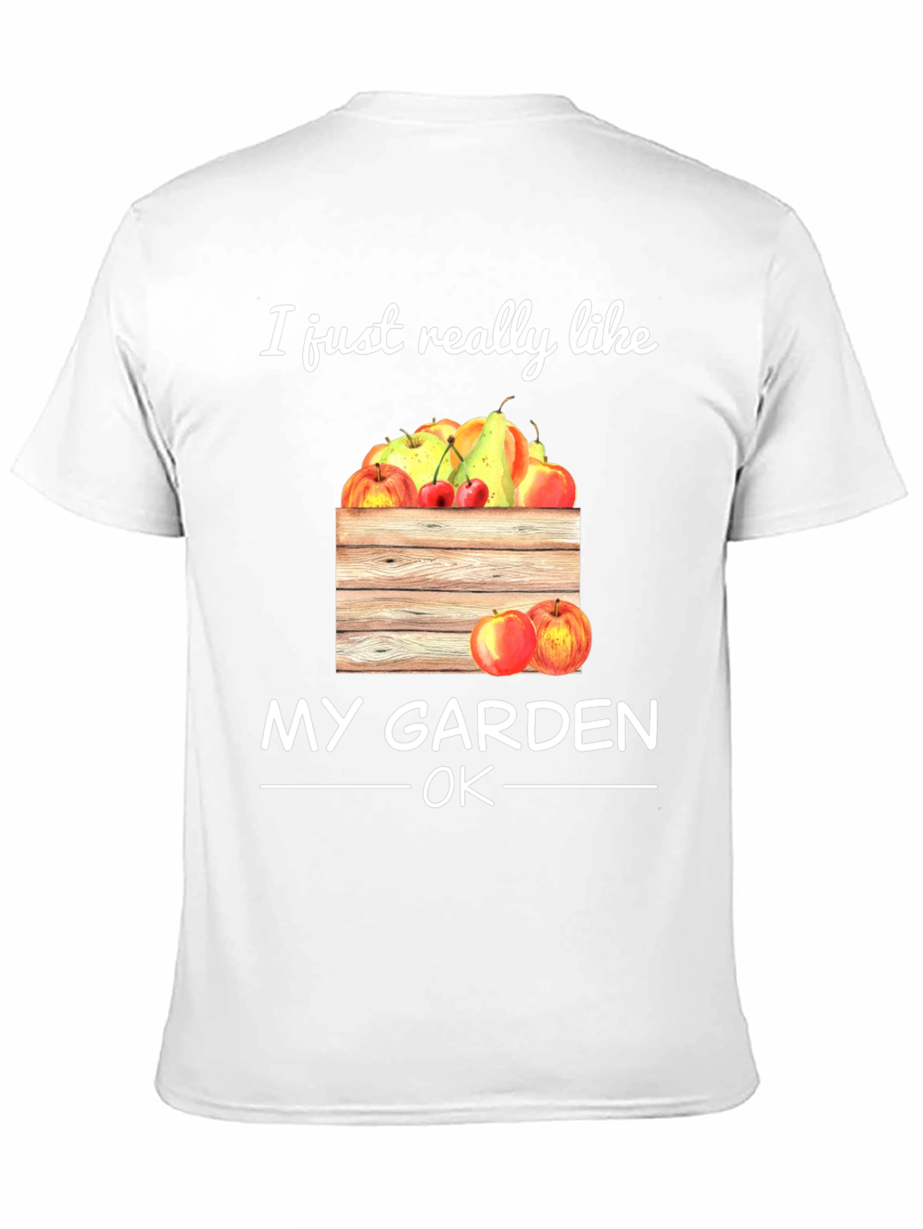 Gardening Lover T-Shirt - I Just Really Like My Garden