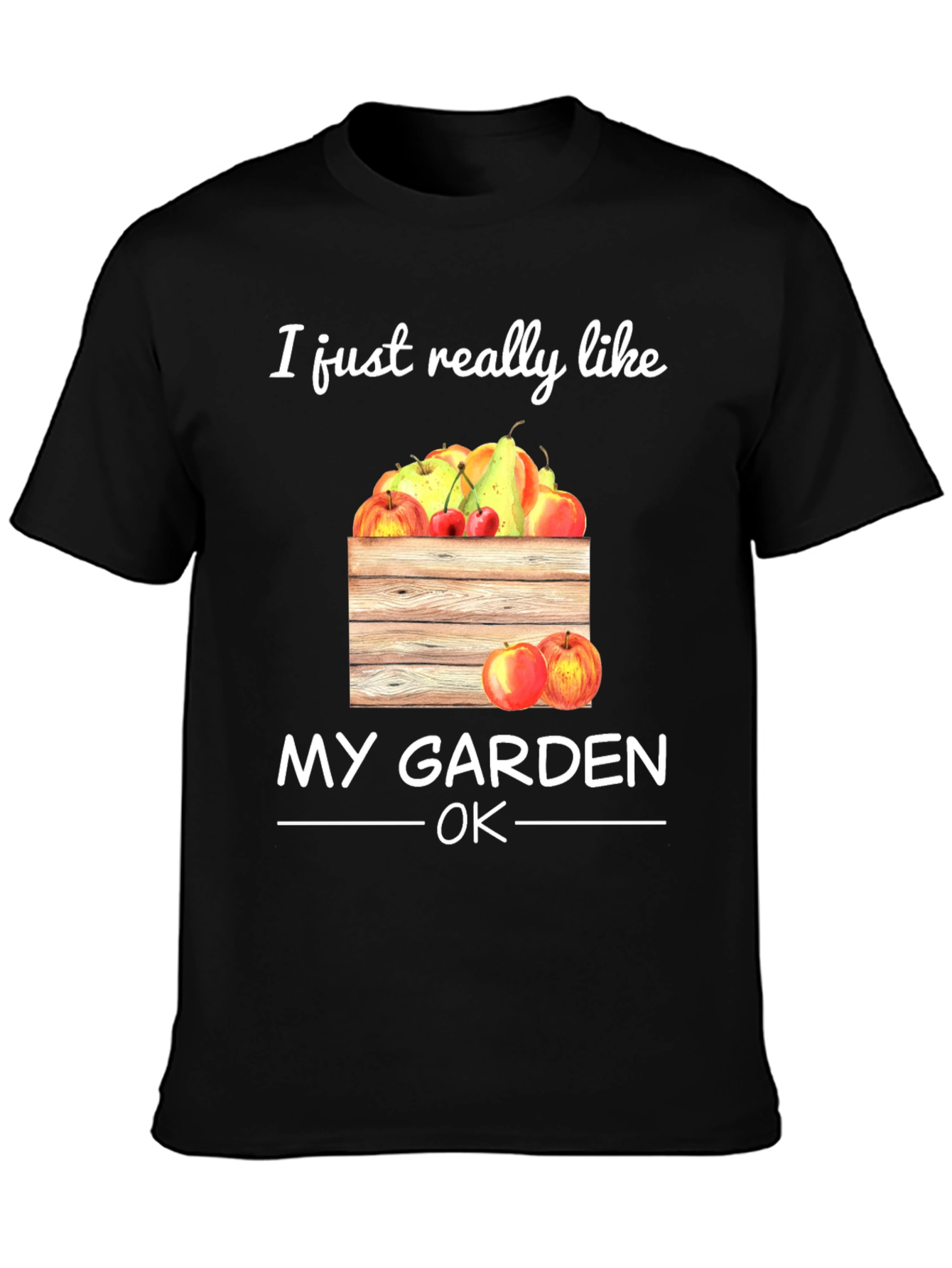 Gardening Lover T-Shirt - I Just Really Like My Garden