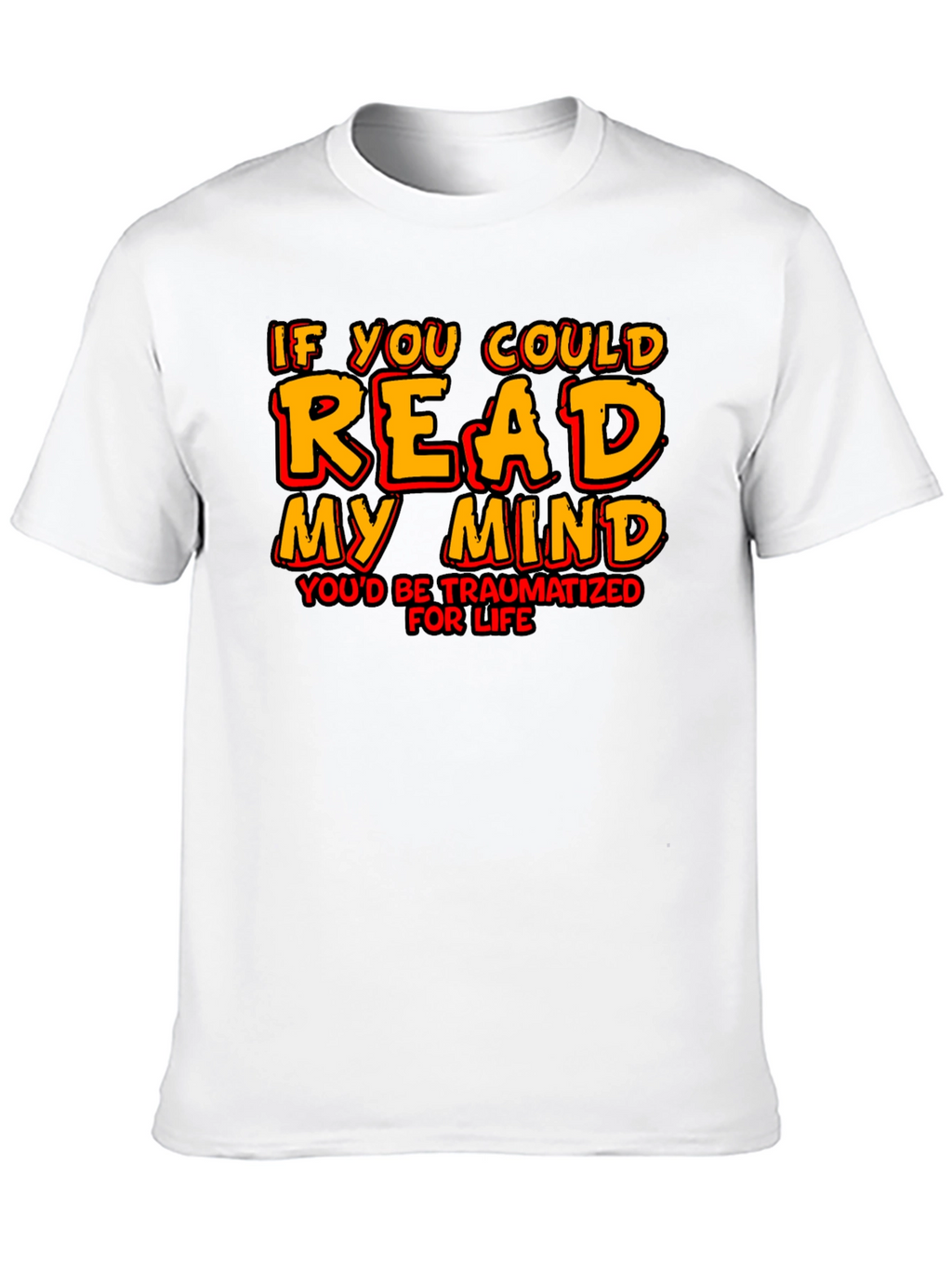 Read My Mind T-Shirt Funny Graphic Tee