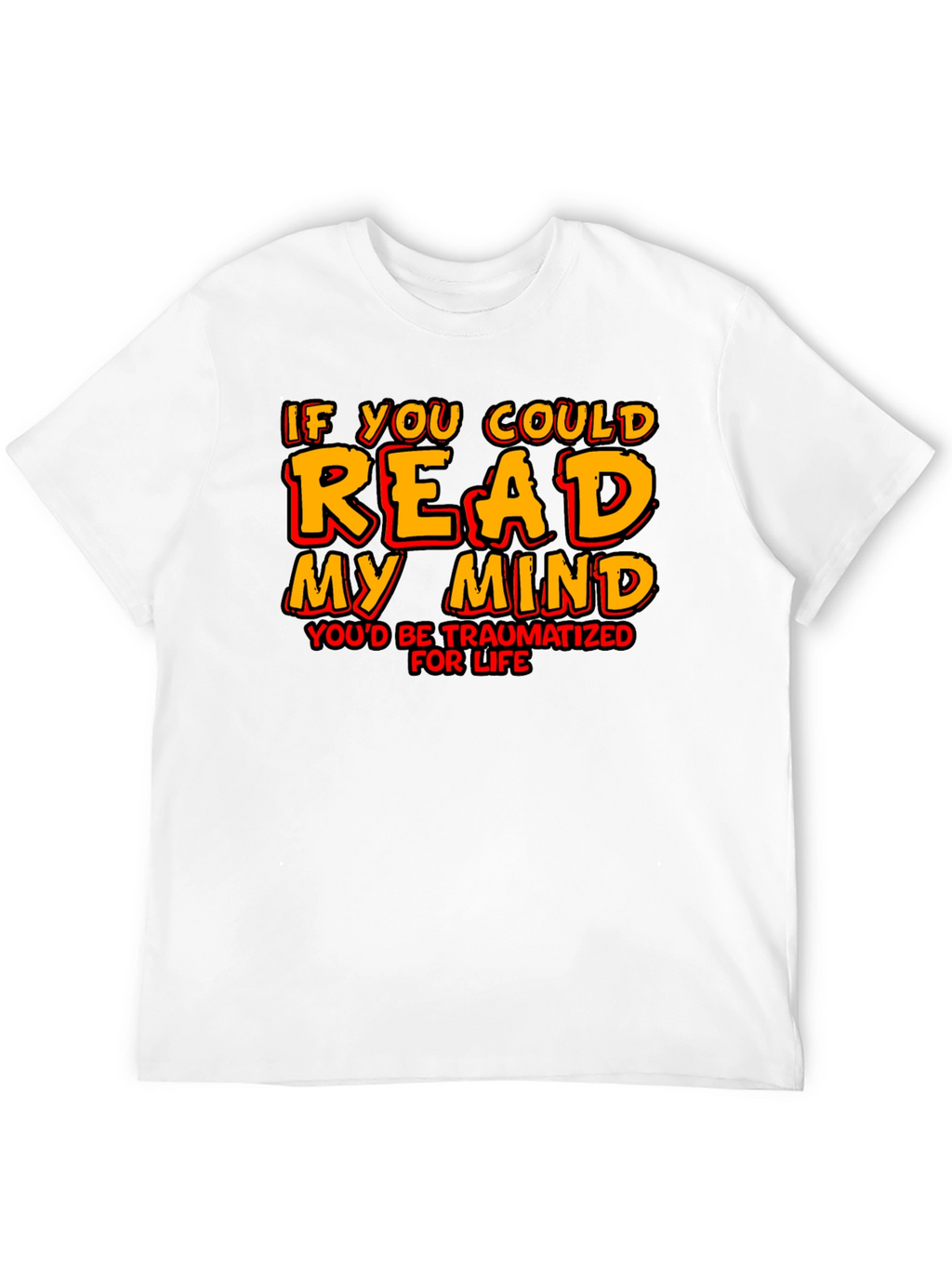 Read My Mind T-Shirt Funny Graphic Tee