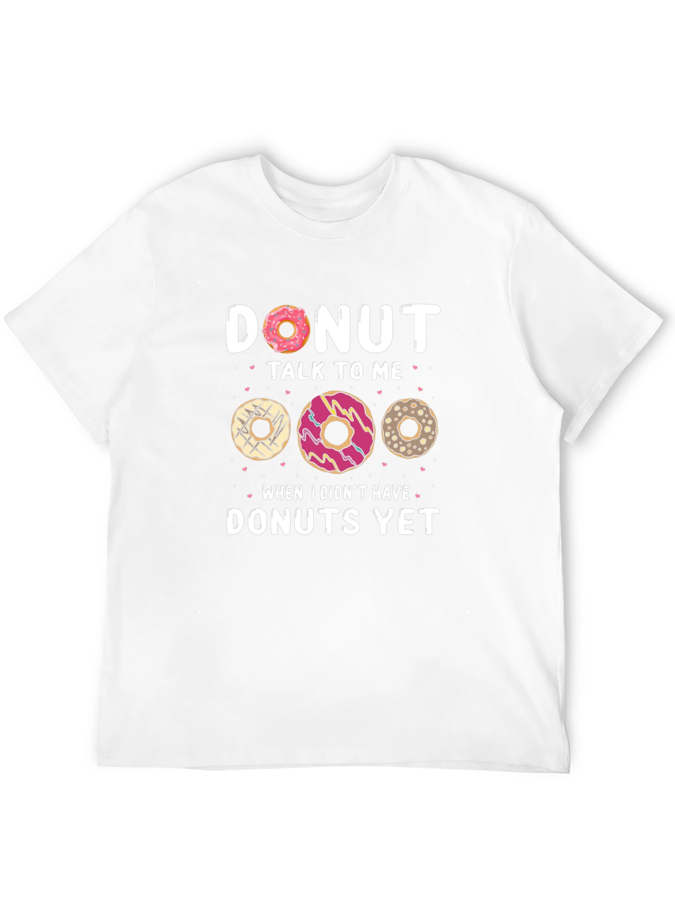 Donut Talk to Me Funny Graphic T-Shirt
