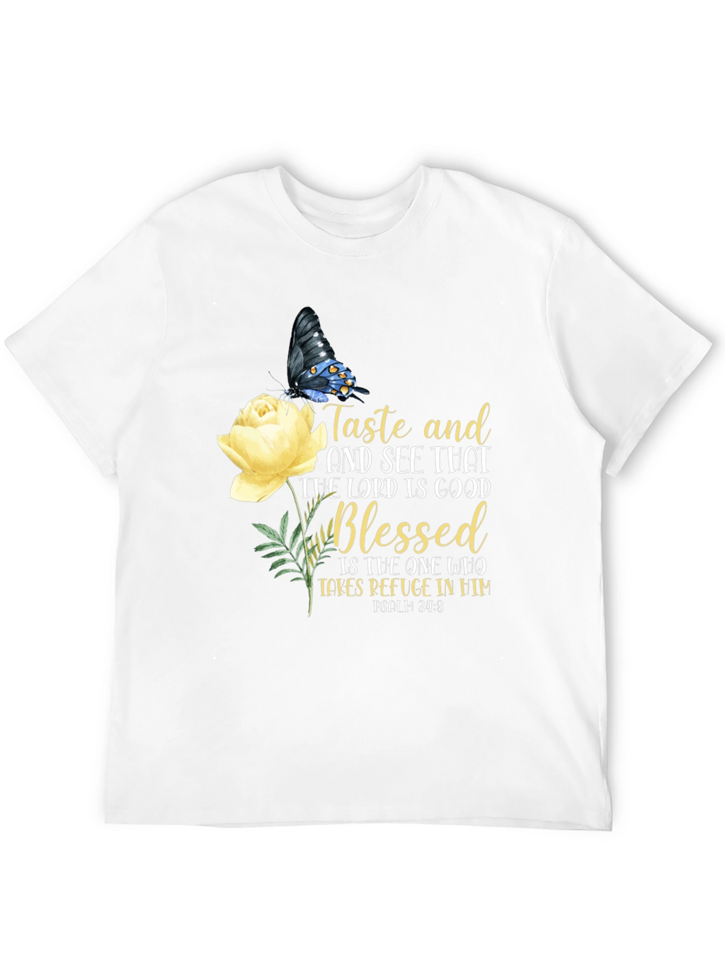 Taste and See Christian T-Shirt