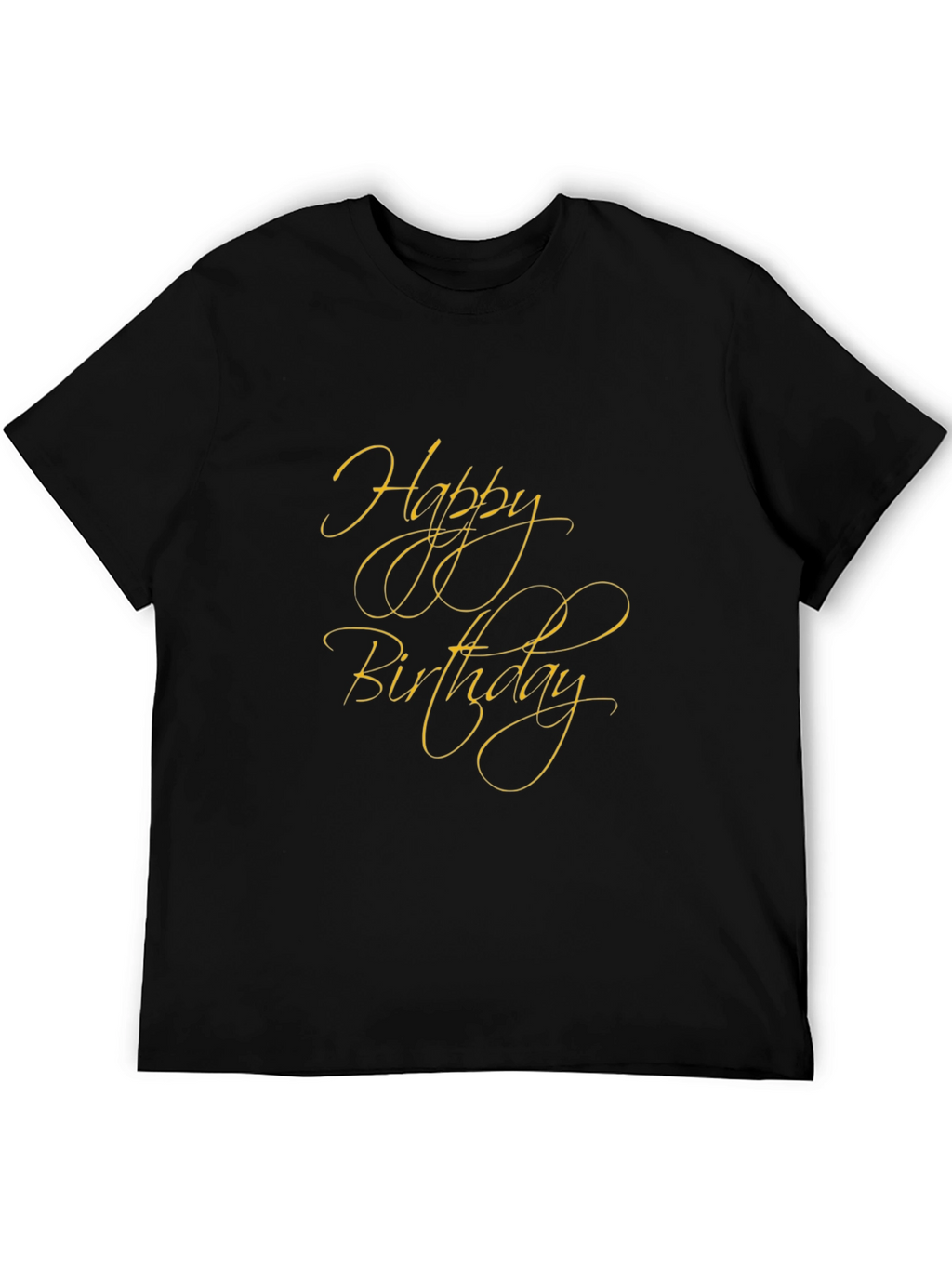 Happy Birthday Black T-Shirt