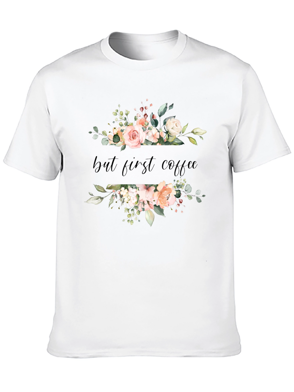 Floral But First Coffee Black T-Shirt