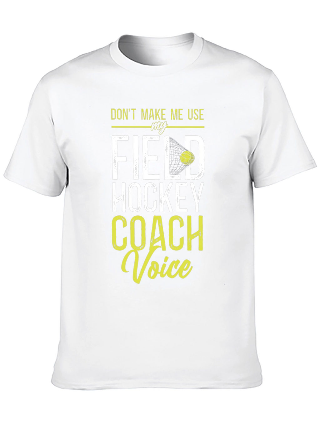 Funny Field Hockey Coach T-Shirt