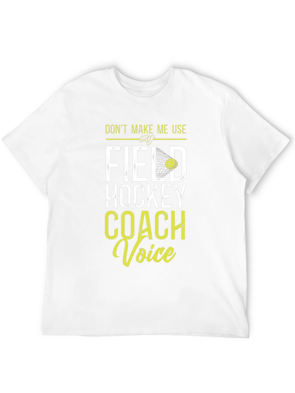 Funny Field Hockey Coach T-Shirt