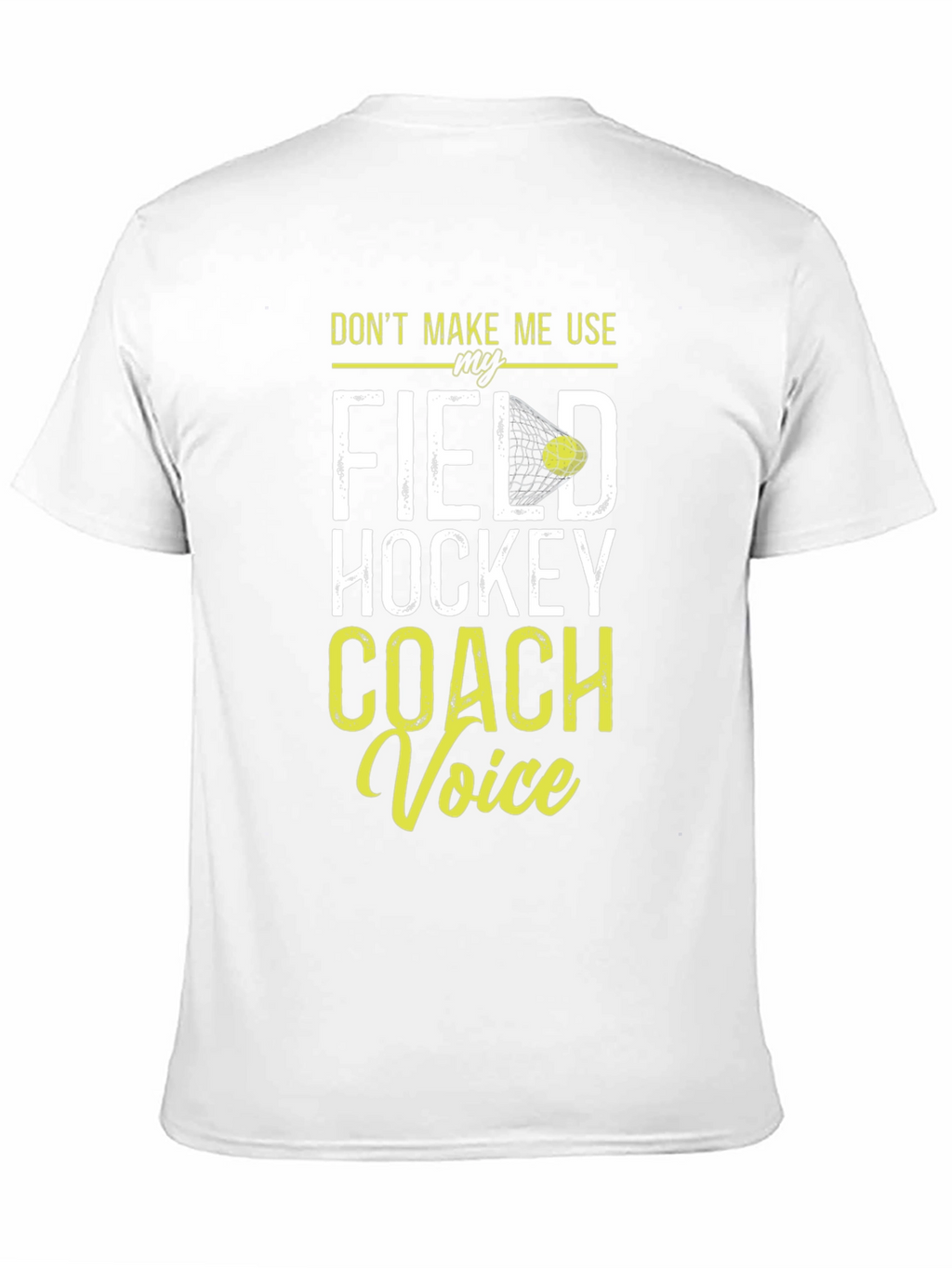 Funny Field Hockey Coach T-Shirt