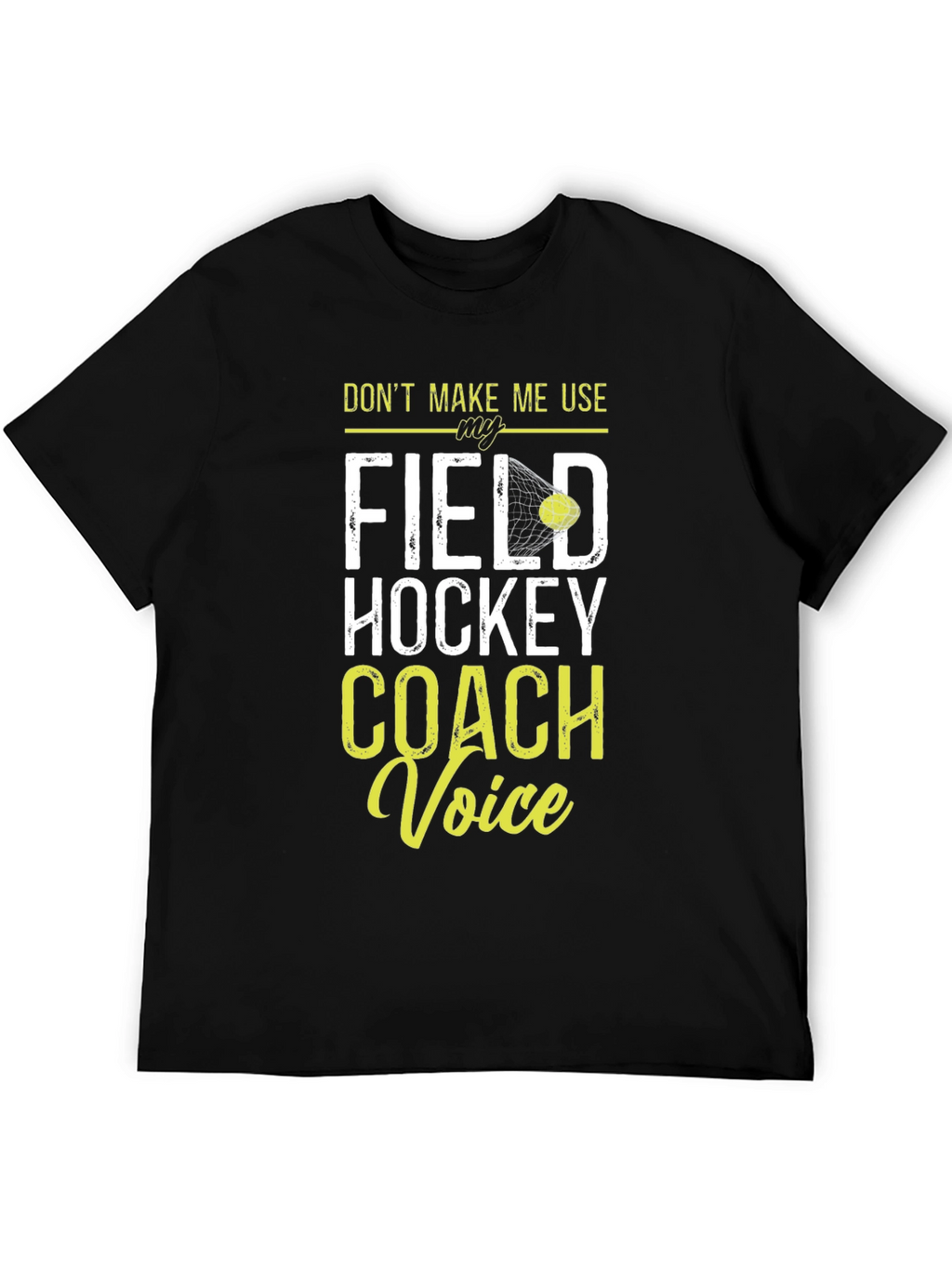 Funny Field Hockey Coach T-Shirt