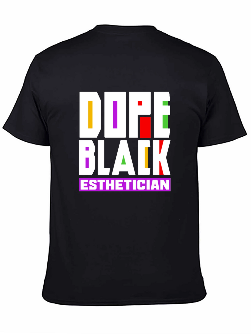 Dope Black Esthetician Graphic Tee