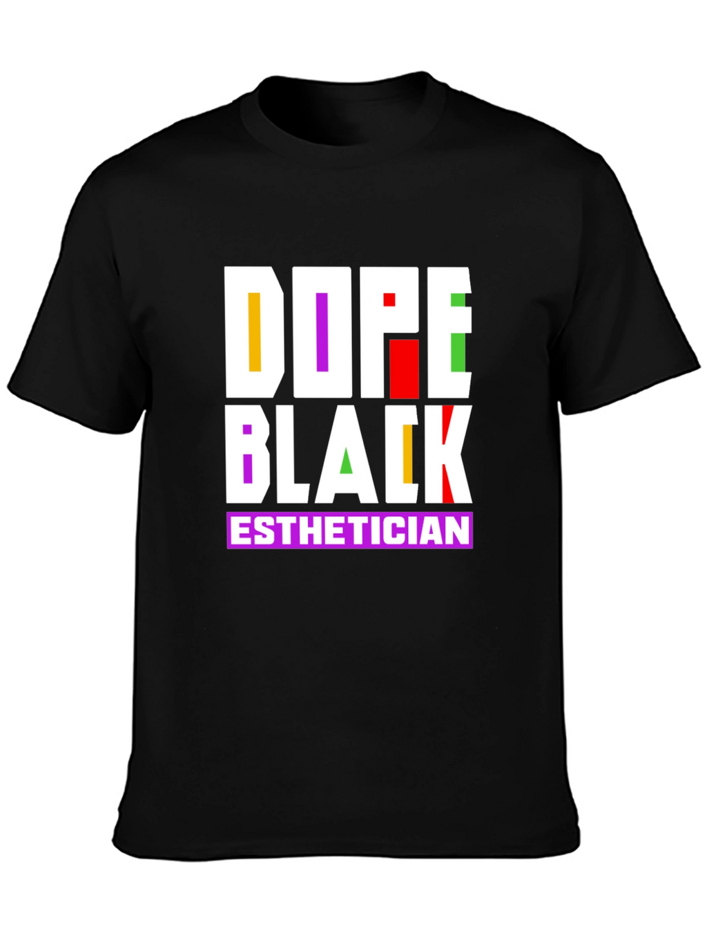 Dope Black Esthetician Graphic Tee