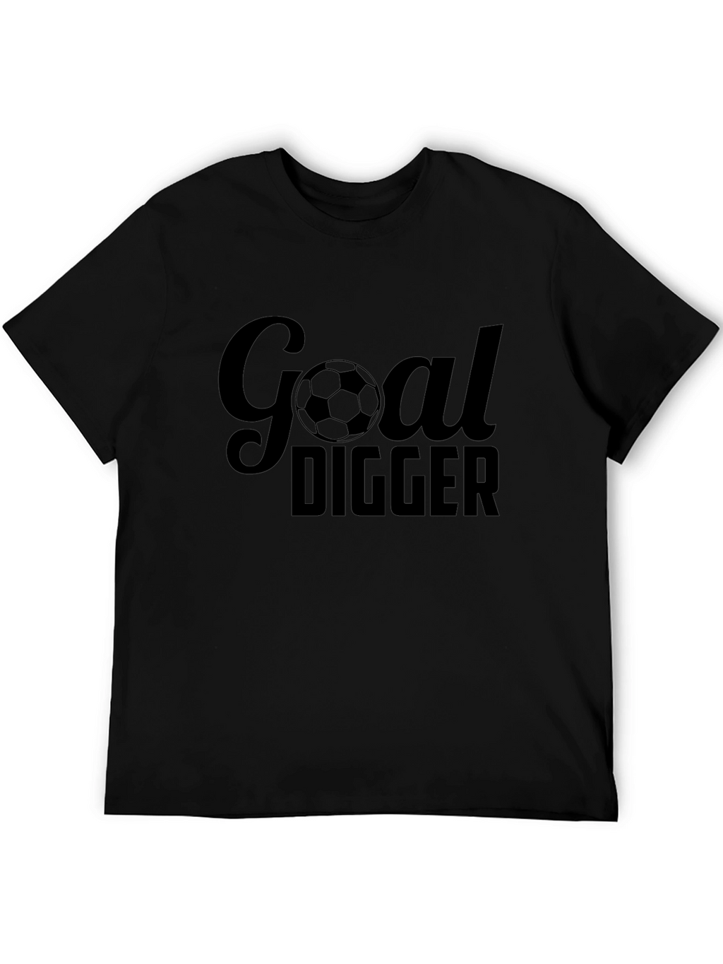 Goal Digger Soccer T-Shirt - Black Cotton Tee