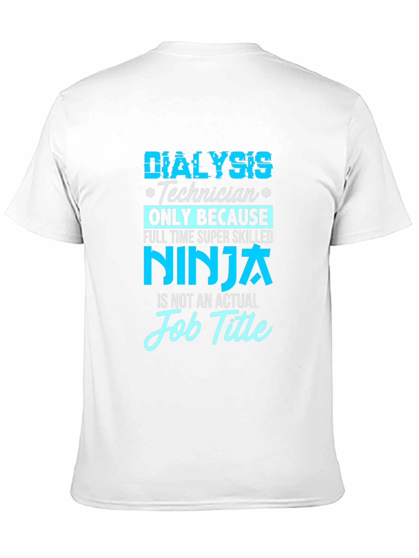 Dialysis Technician Ninja T-Shirt