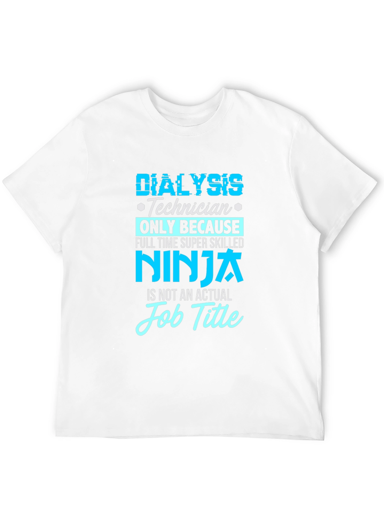 Dialysis Technician Ninja T-Shirt
