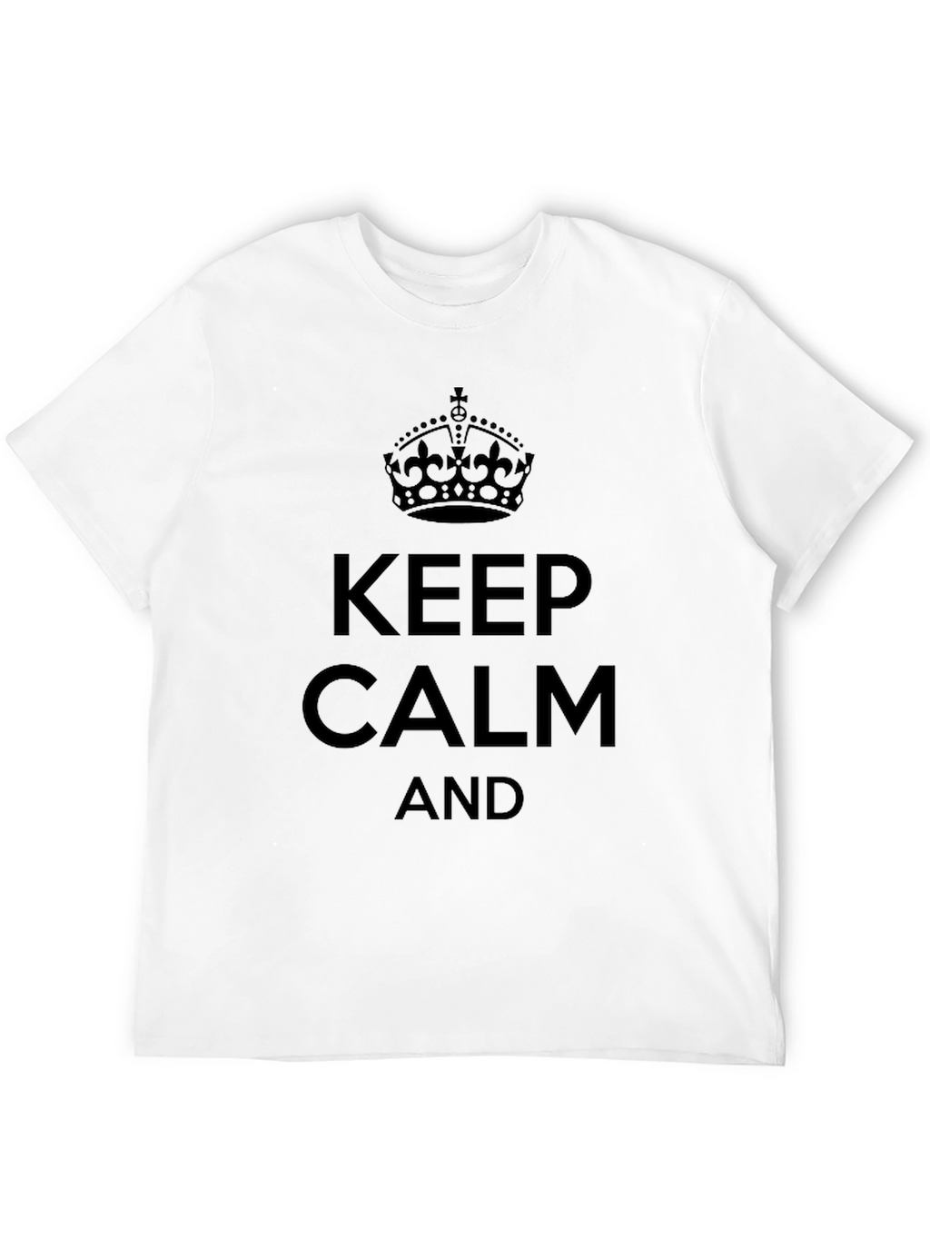 Keep Calm Graphic T-Shirt