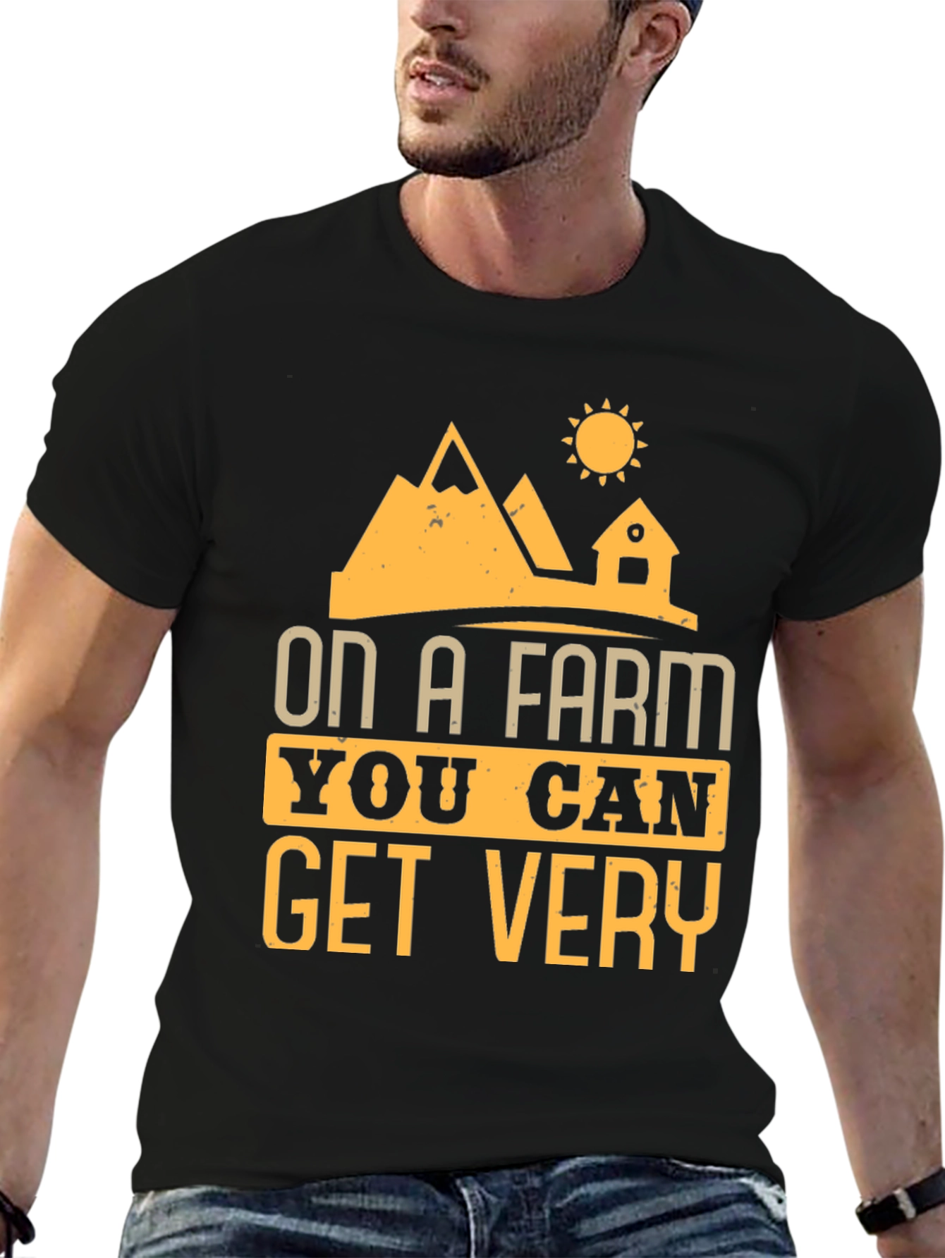 Farm Life T-Shirt - On A Farm You Can Get Very