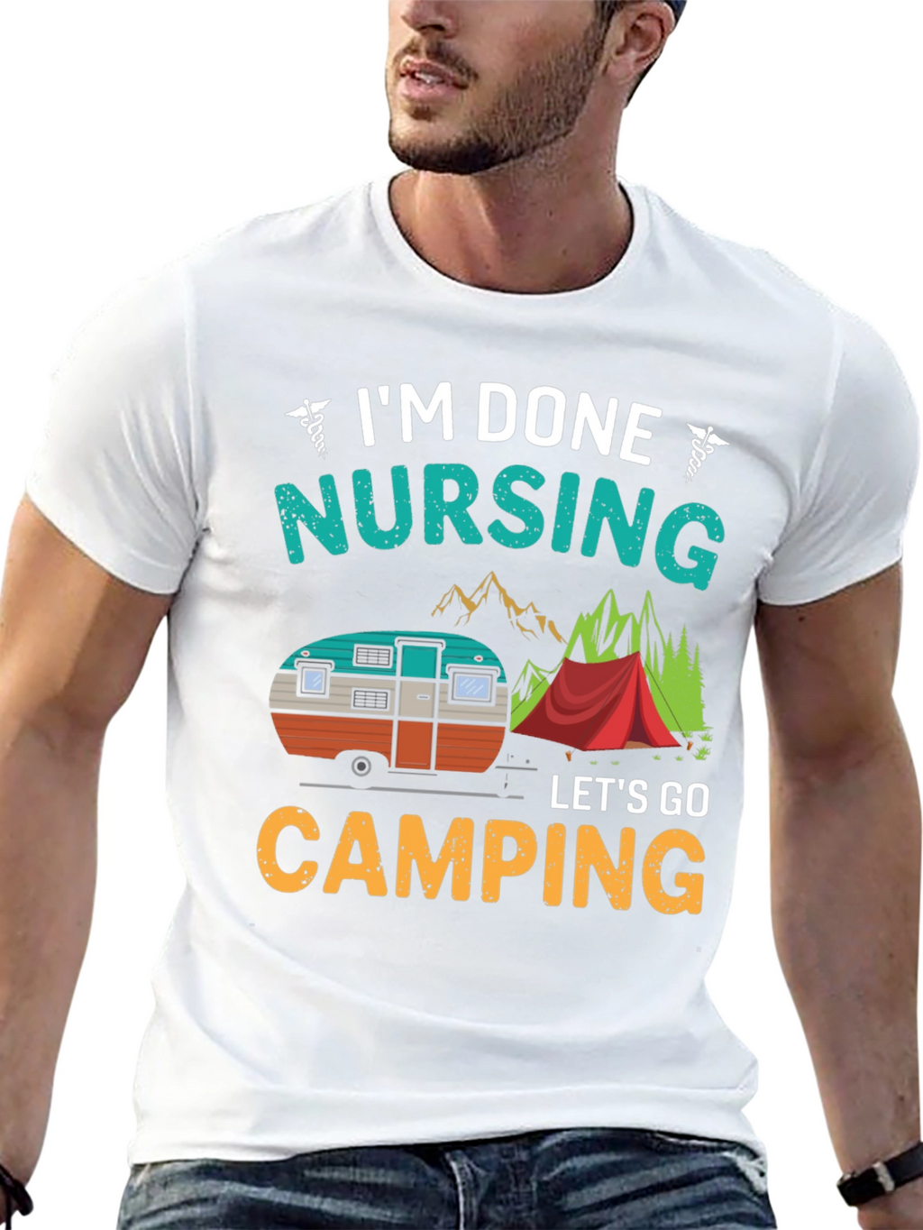Im Done Nursing Lets Go Camping T-Shirt