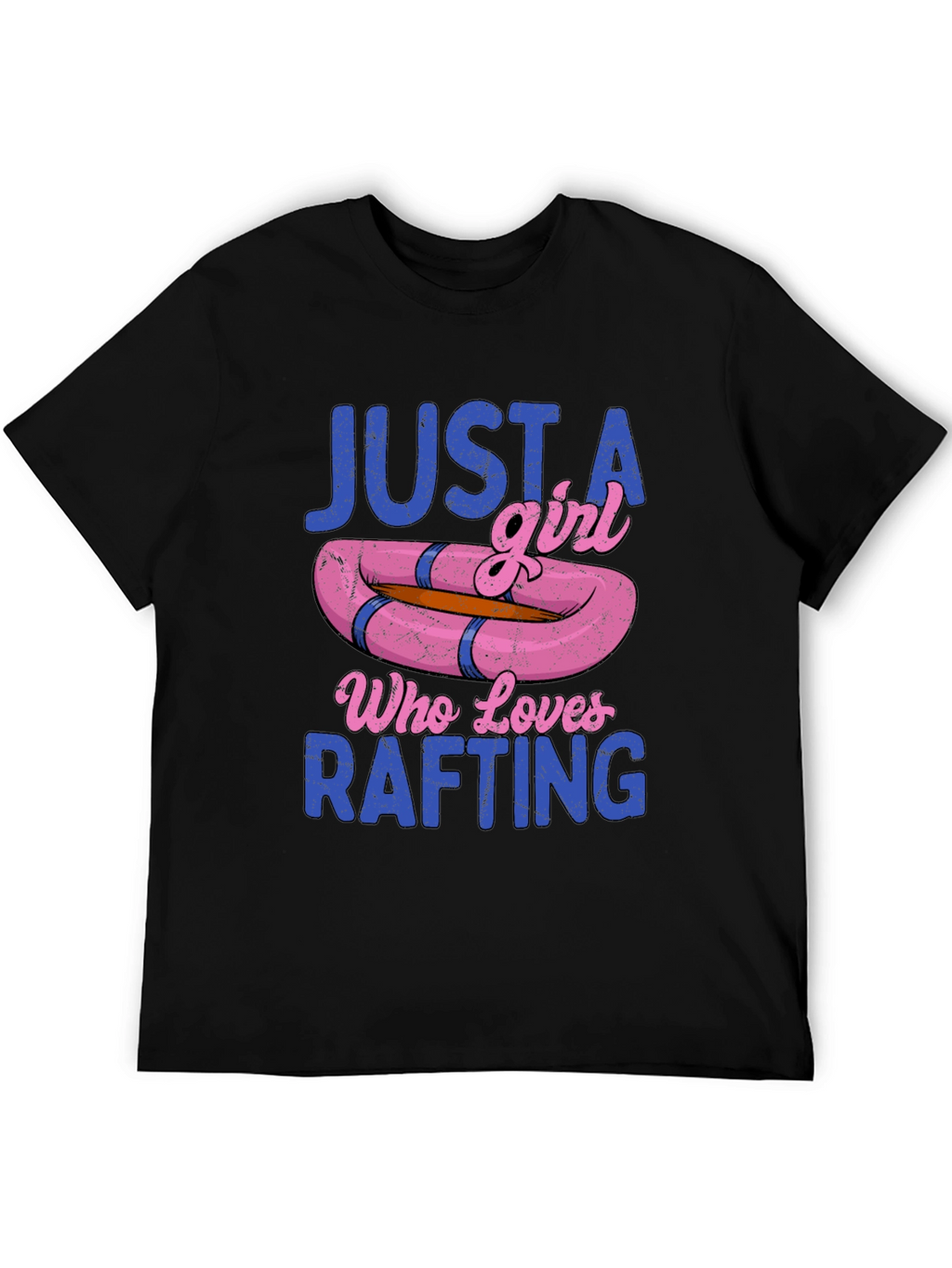 Just a Girl Who Loves Rafting T-Shirt