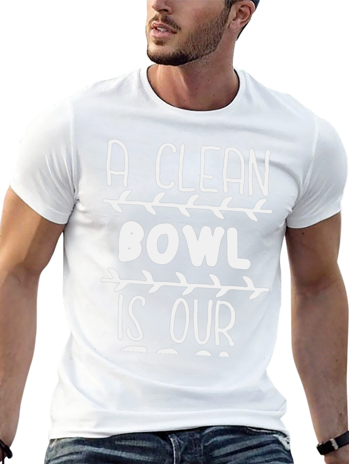 A Clean Bowl is Our T-Shirt - Novelty Graphic Tee