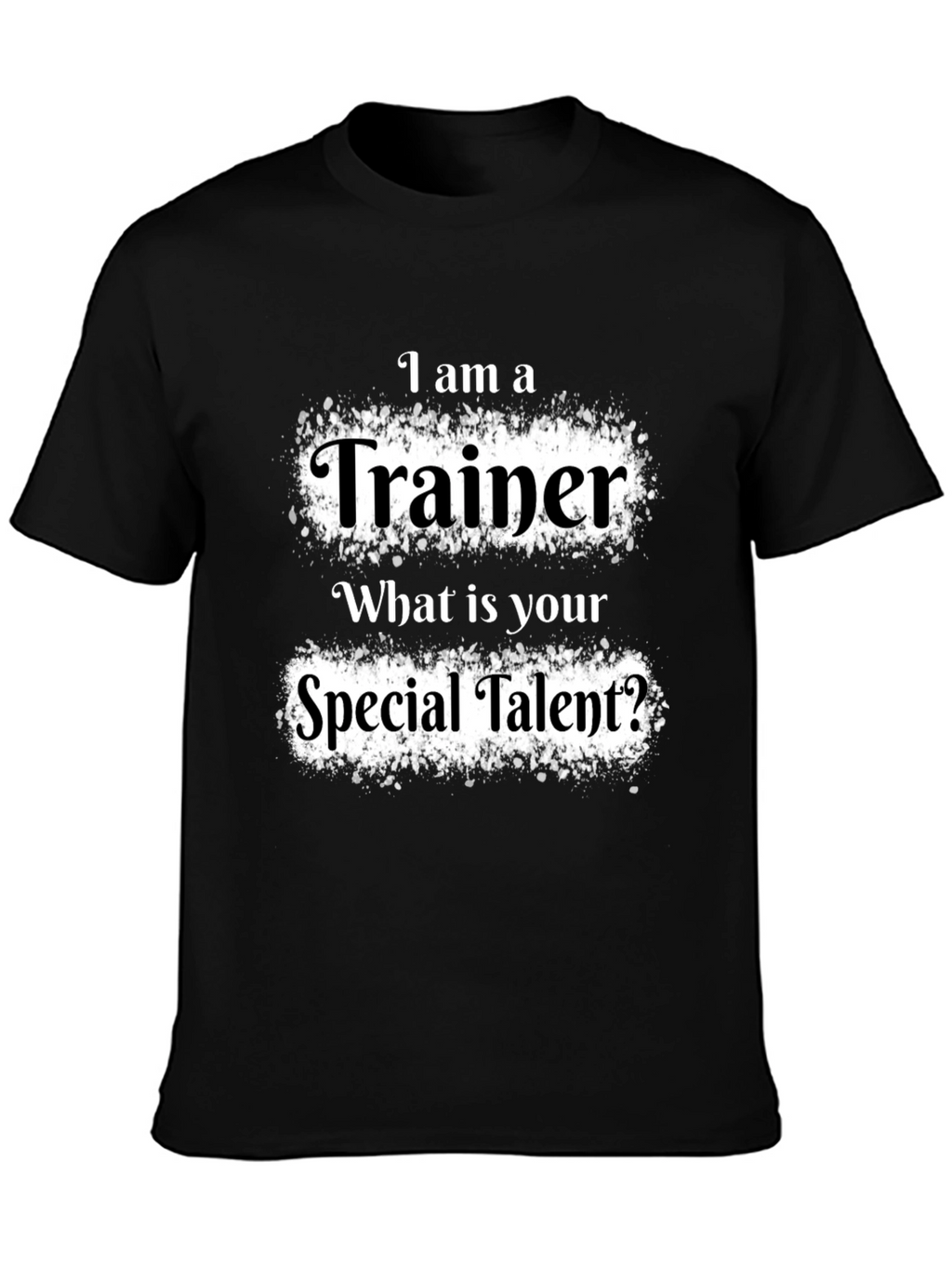 Trainer Special Talent Graphic Tee - Black Cotton T-Shirt