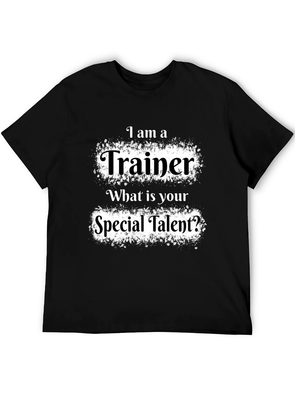 Trainer Special Talent Graphic Tee - Black Cotton T-Shirt