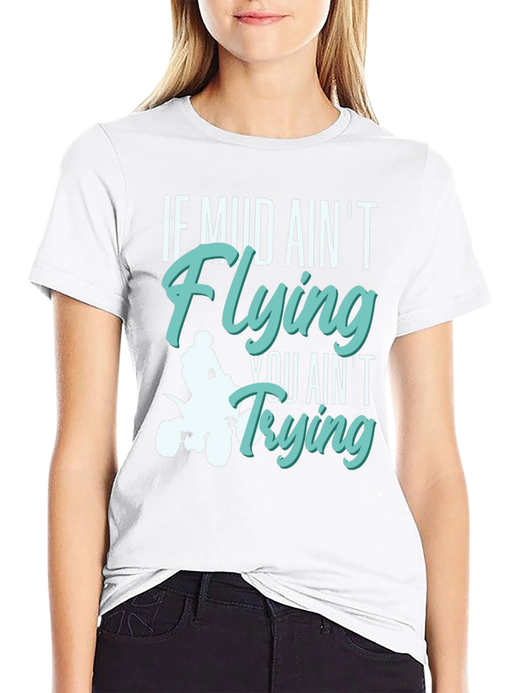 Mud Aint Flying T-Shirt - Off Road Adventure