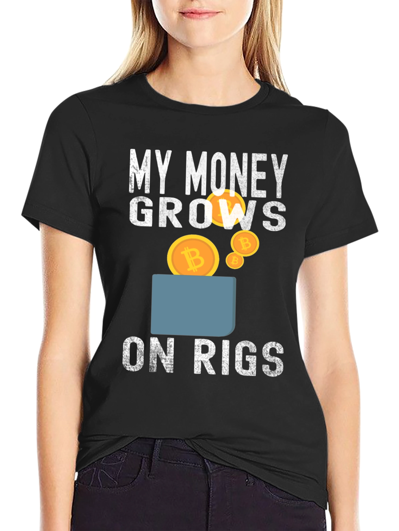 My Money Grows on Rigs Bitcoin T-Shirt
