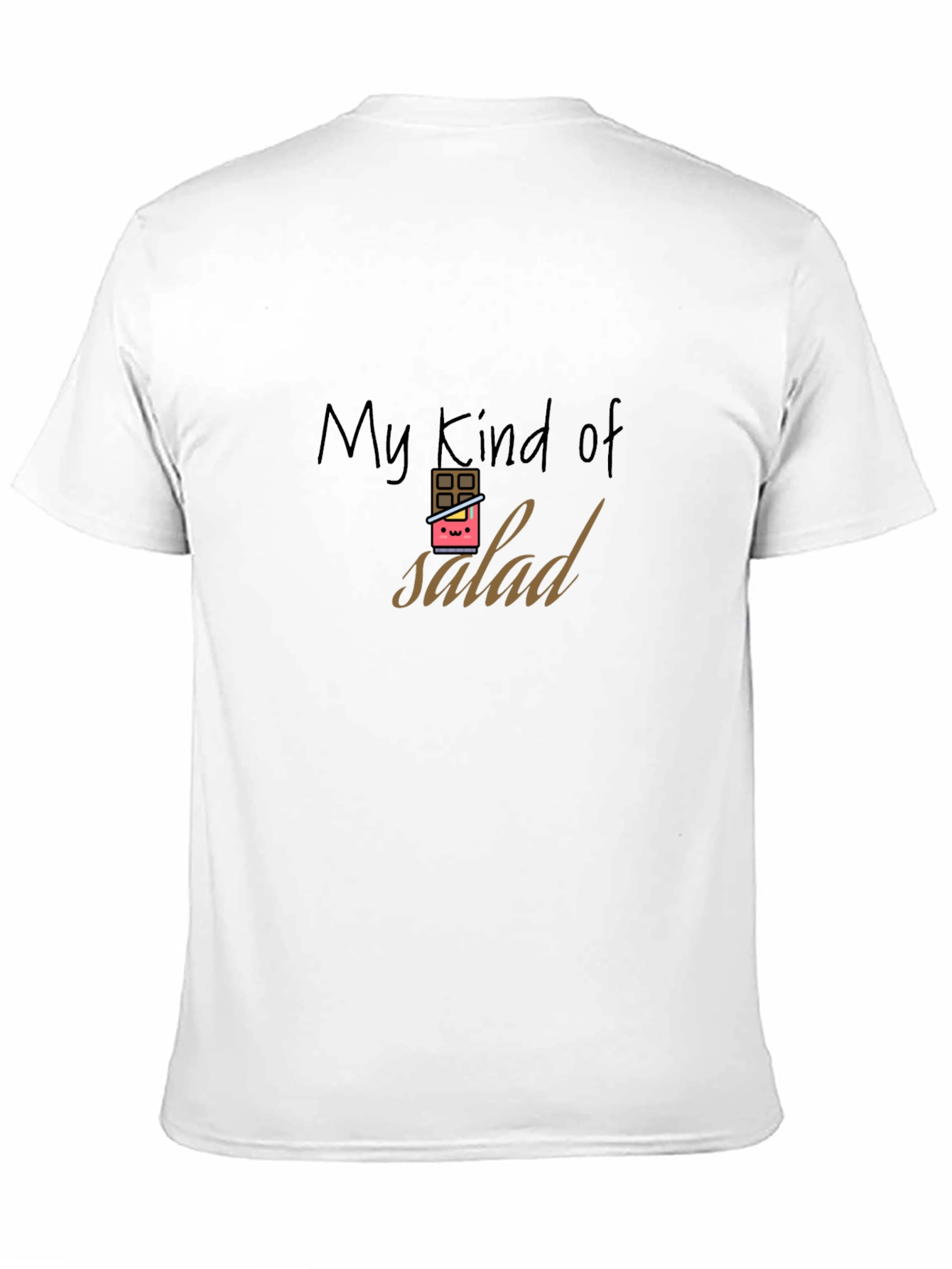 My Kind of Salad Funny Chocolate T-Shirt