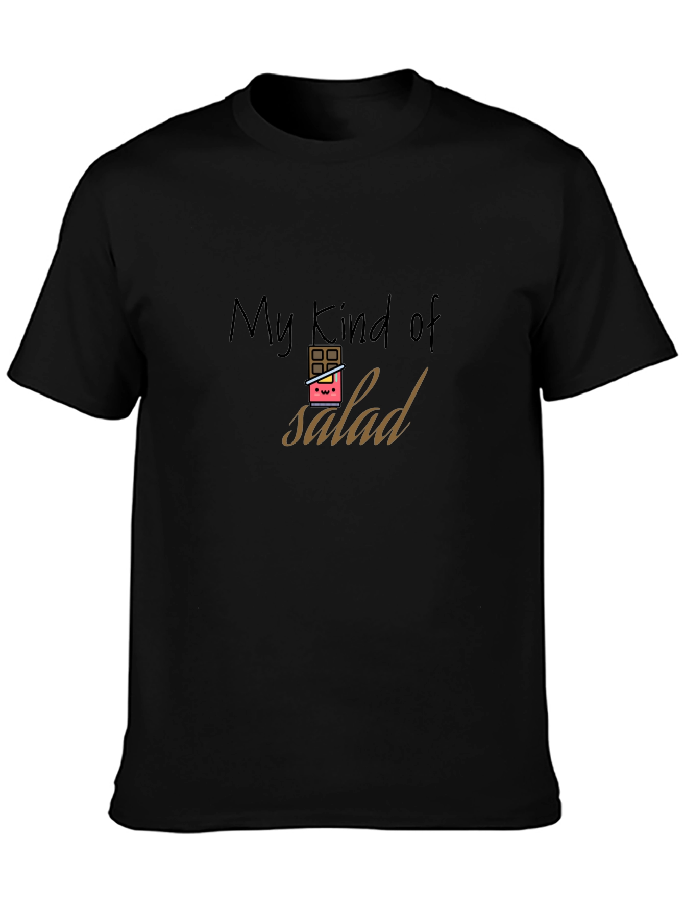 My Kind of Salad Funny Chocolate T-Shirt