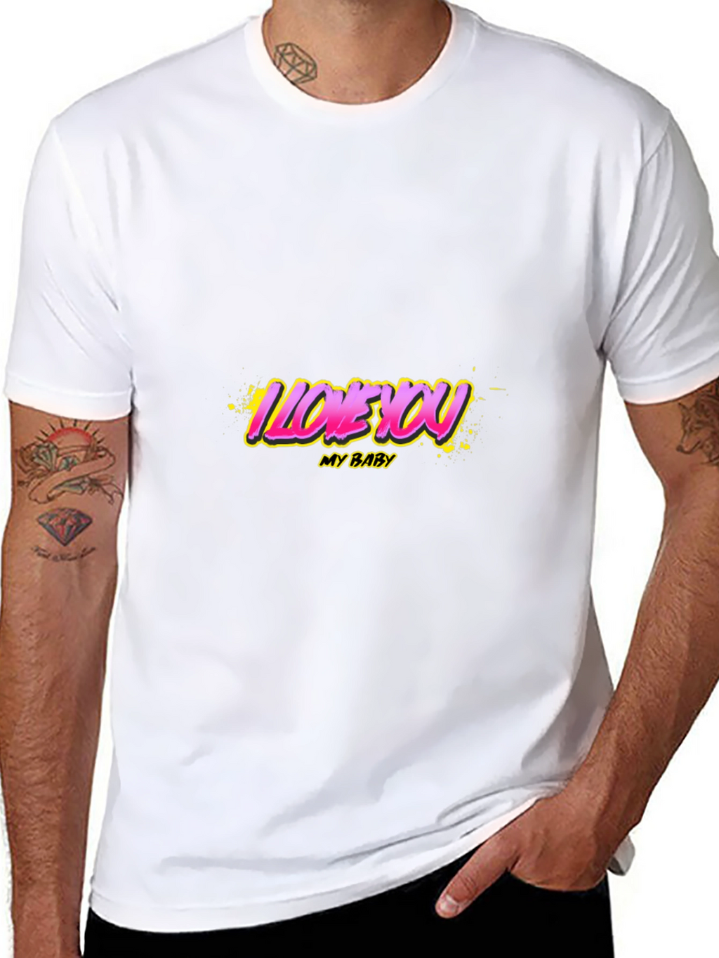 I Love You My Baby Graphic T-Shirt