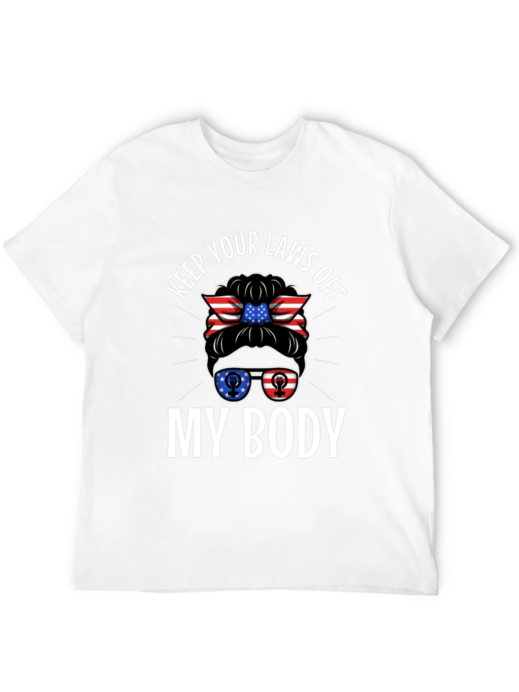 Keep Your Laws Off My Body T-Shirt