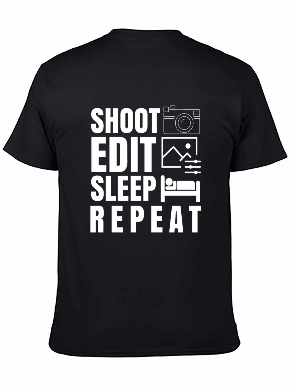 Shoot Edit Sleep Repeat Black T-Shirt