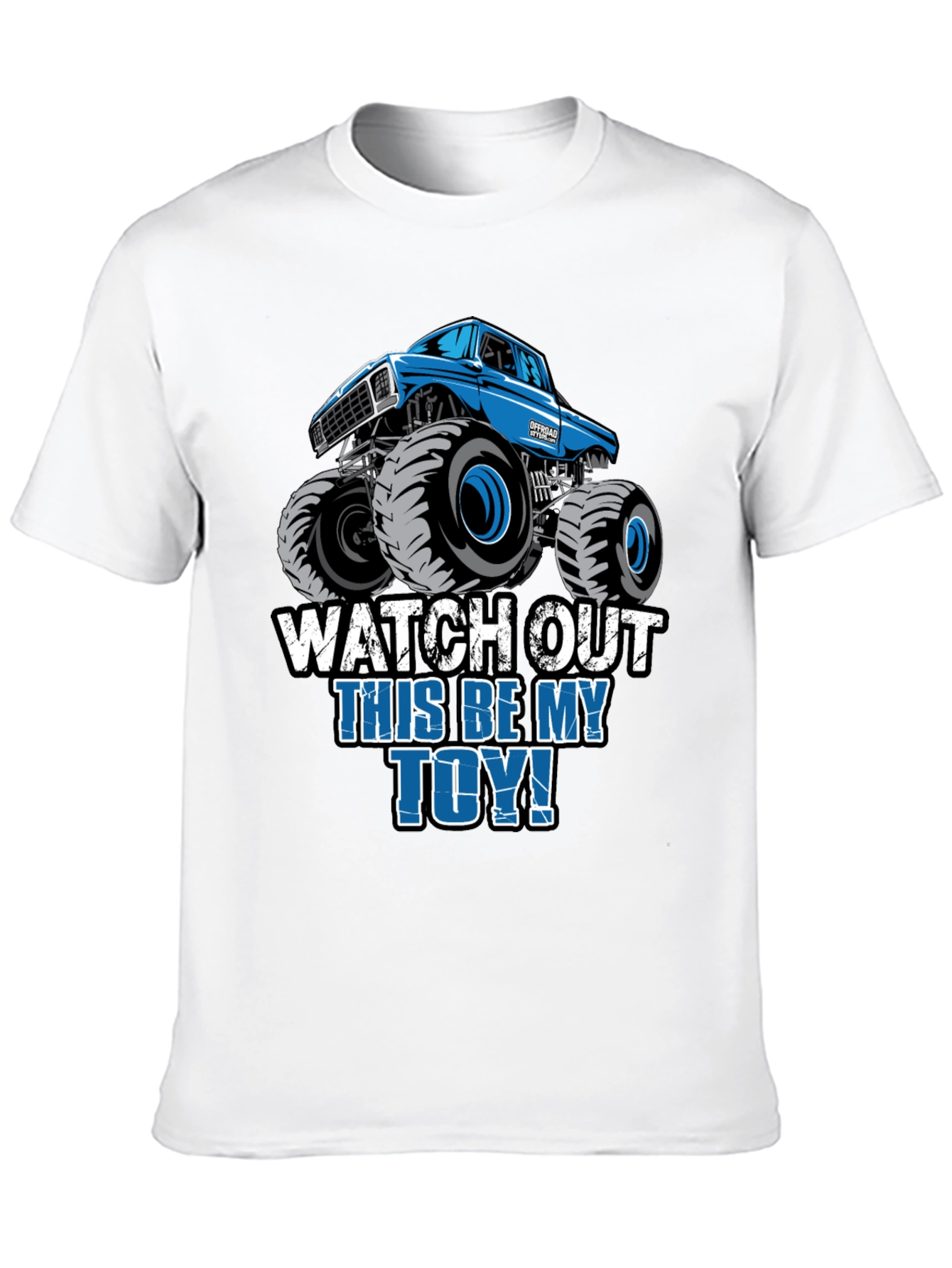 Monster Truck Graphic Tee - Watch Out This Be My Toy!