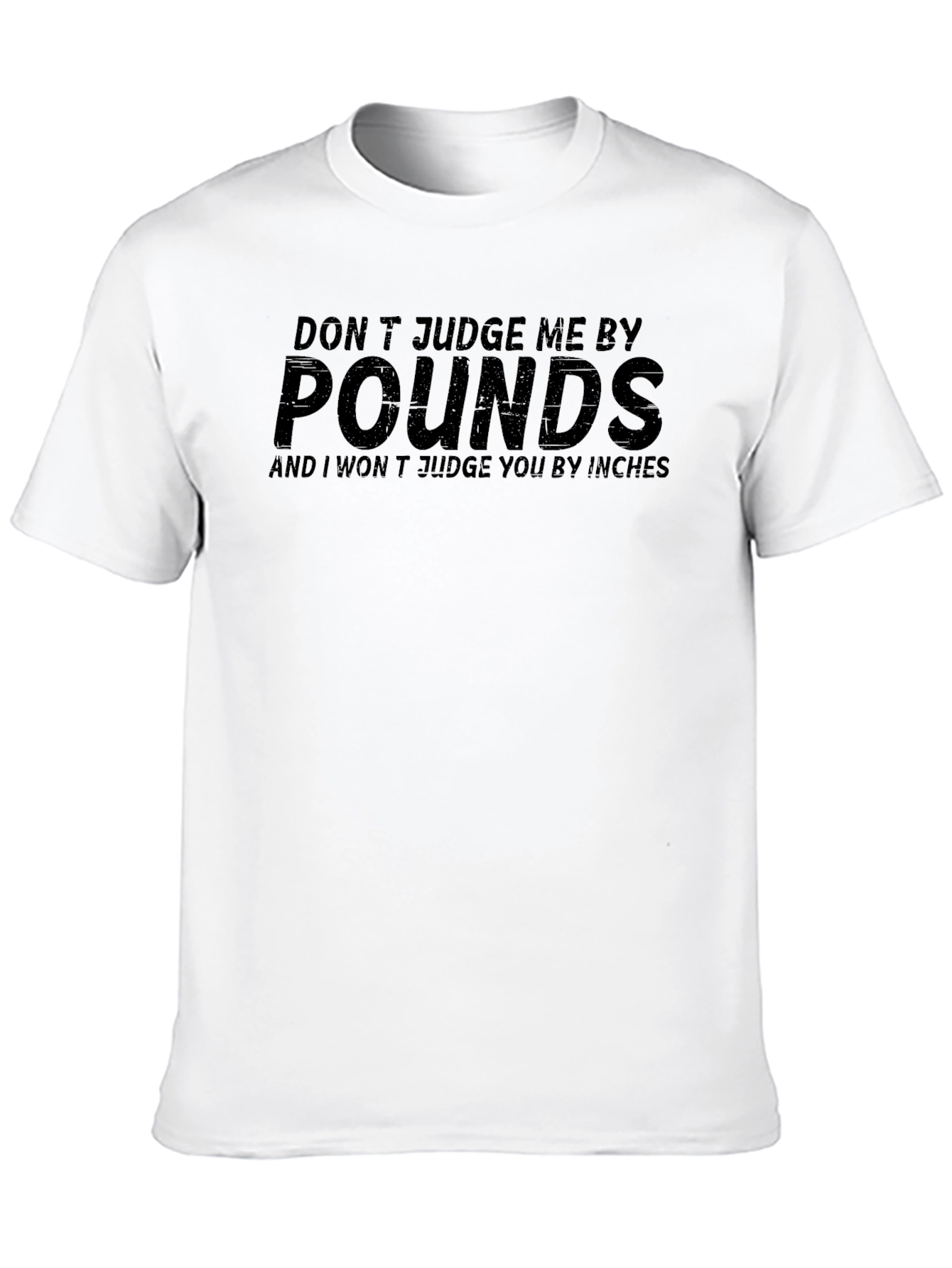 Dont Judge Me T-Shirt: Funny Graphic Tee for Men
