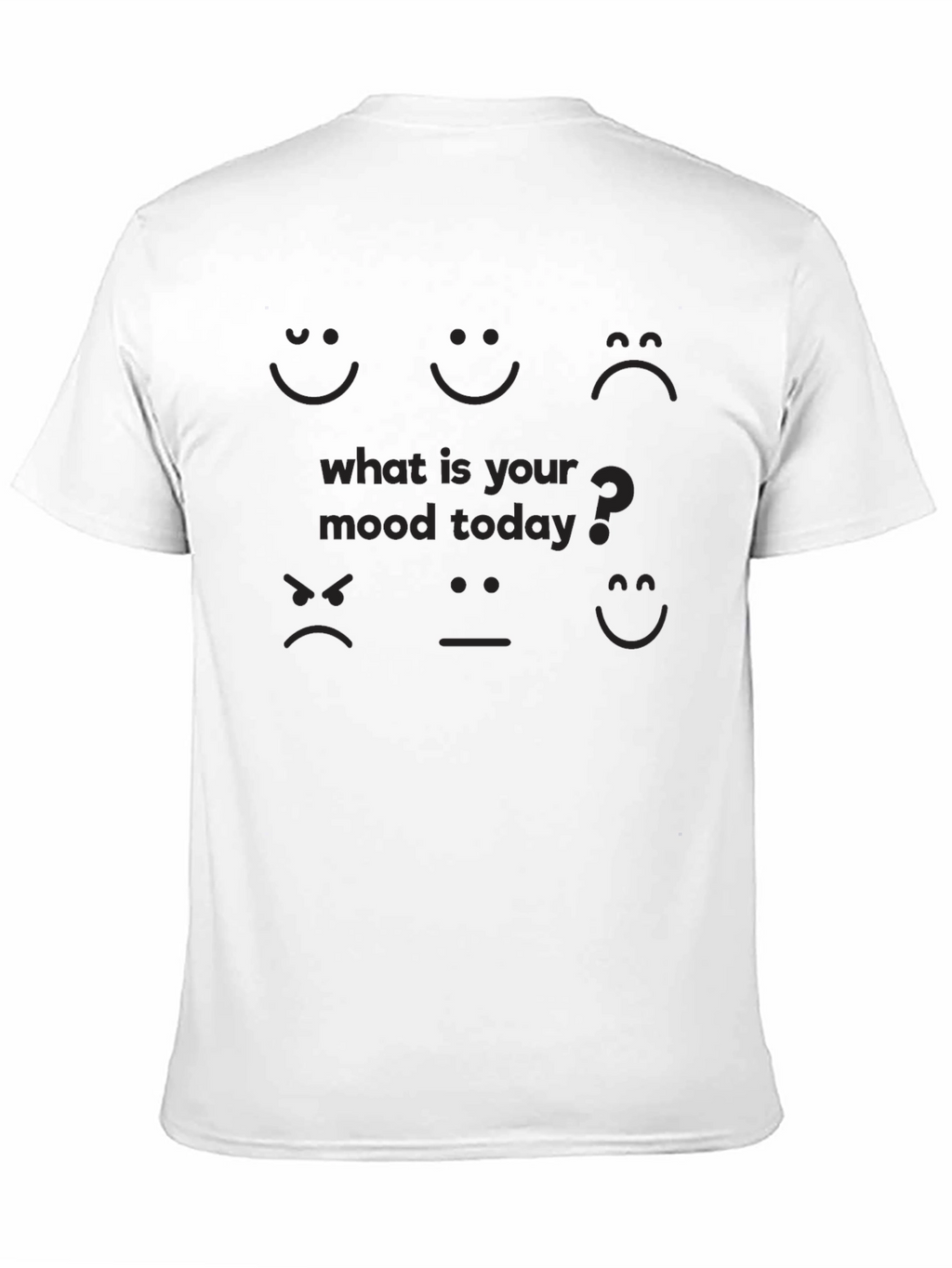 What is Your Mood Today Graphic T-Shirt