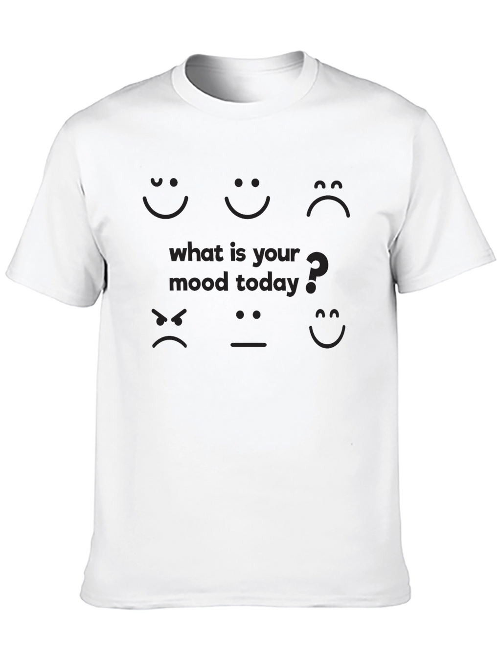 What is Your Mood Today Graphic T-Shirt