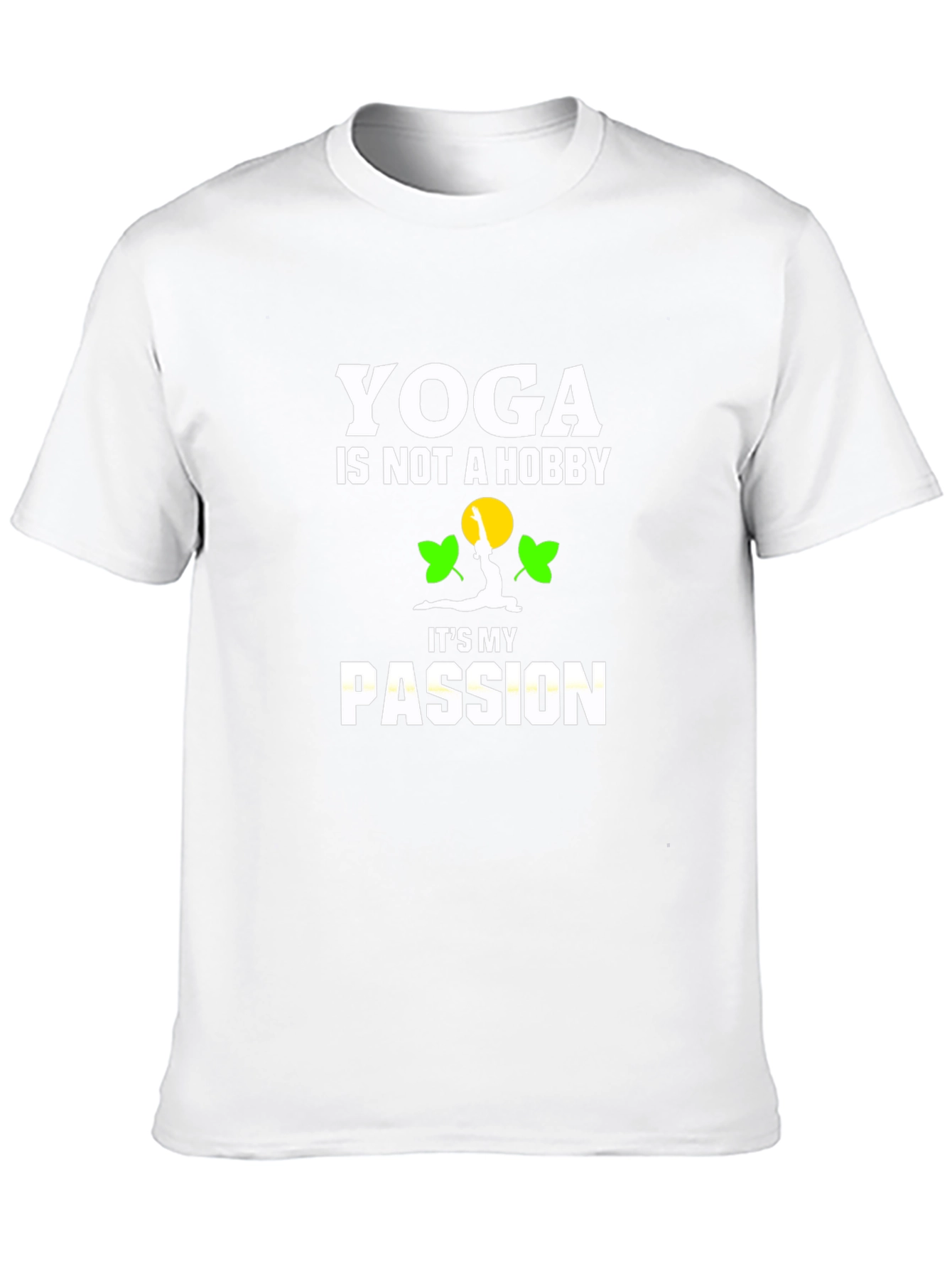 Yoga Is My Passion T-Shirt - Soft Cotton Tee