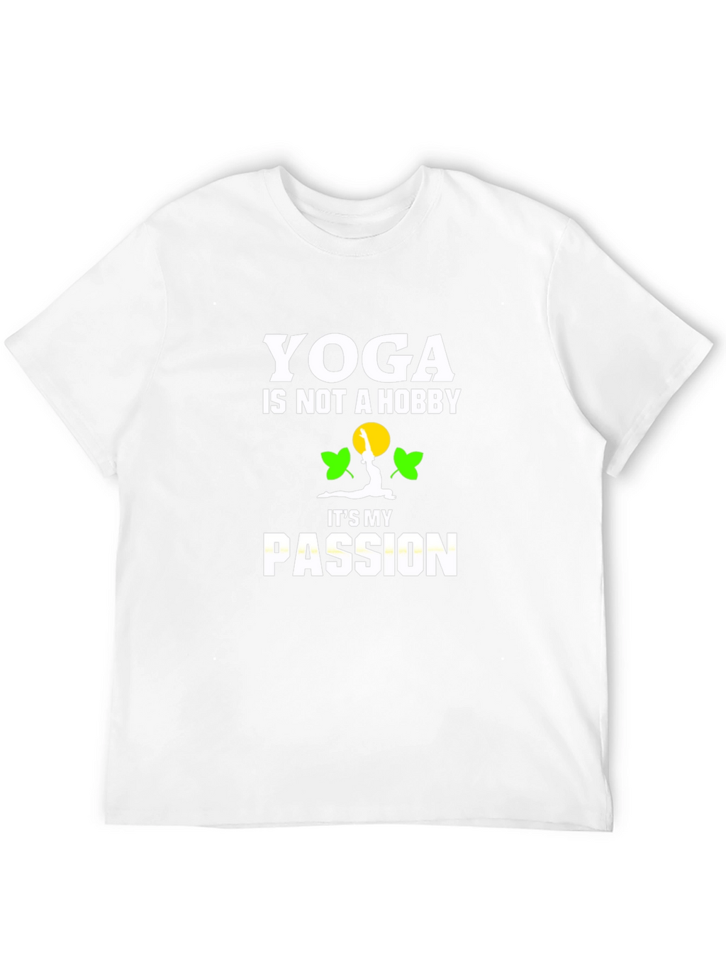 Yoga Is My Passion T-Shirt - Soft Cotton Tee