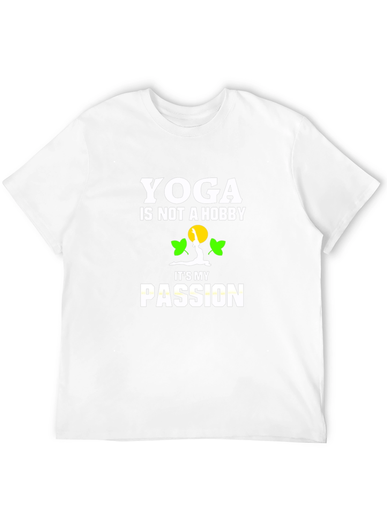 Yoga Is My Passion T-Shirt - Soft Cotton Tee